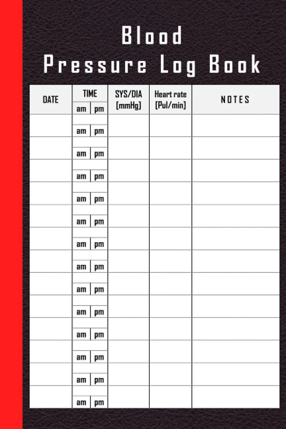 Blood Pressure Log Book: Record and Monitor Your Daily Blood Pressure and Heart